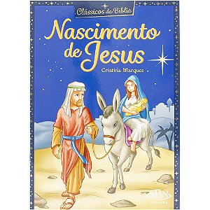 Clássicos da Bíblia: Nascimento de Jesus, Cristina Marques - SBN