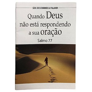 Quando Deus não Está Respondendo a sua Oração - Livreto - Pão Diário