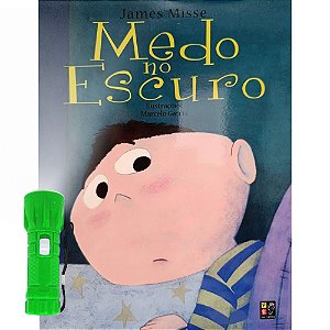 Medo no Escuro + Lanterna - James Misse - Pé da Letra