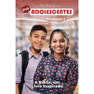 Revista Escola Dominical Pré Adolescentes - 1º TRIMESTRE DE 2026