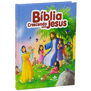 Bíblia Crescendo com Jesus - Capa Dura Ilustrada - SBB