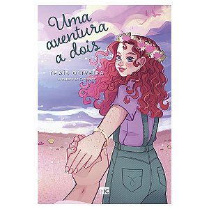 Uma Aventura a Dois - Thaís Oliveira - Mundo Cristão