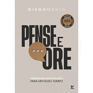 Devocional Pense e Ore, Diego Menin - Vida #20AnosDe100%