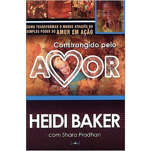 Constrangido Pelo Amor, Heidi Baker - LAN