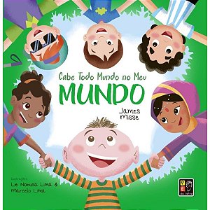 Cabe Todo Mundo no Meu Mundo, James Misse - Pé da Letra