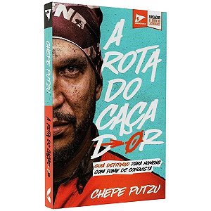 A Rota do Caçador (Fundador do Legendários), Chepe Putzu - Relevantes