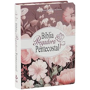 Bíblia da Pregadora Pentecostal RC - Com Brinde - Capa Semiflexível Florida - SBB