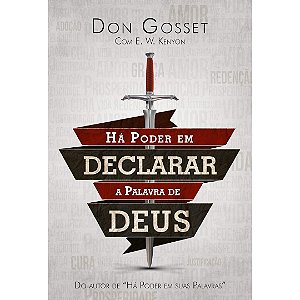Há Poder em Declarar a Palavra de Deus, Don Gosset - Atos