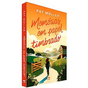 Memórias em Papel Timbrado, Pat Müller - Mundo Cristão