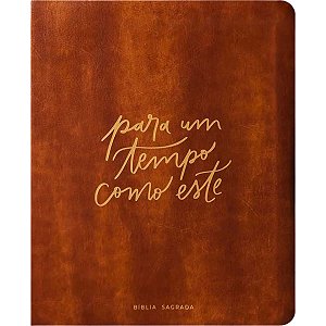 Bíblia Mulheres NAA: "Para um Tempo como Este" Caramelo, Viviane Martinello - Capa Luxo - Vida