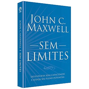 Sem Limites, John C. Maxwell - CPAD