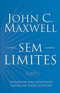 Sem Limites, John C. Maxwell - CPAD