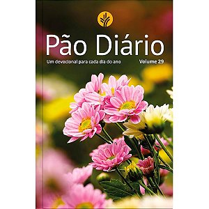 Pão Diário Flores - Volume 29