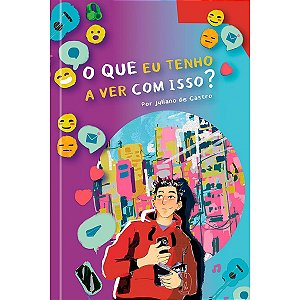 O que Eu Tenho a ver com Isso?, Juliano Castro - Pão Diário