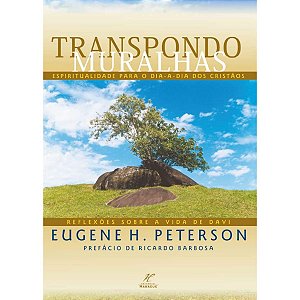 Transpondo Muralhas, Eugene H. Peterson - Habacuc