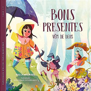 Bons Presentes Vêm de Deus, Sally Michael - Pão Diário
