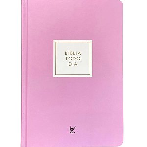 Bíblia Todo Dia Rosê NAA - Capa Dura - Vida