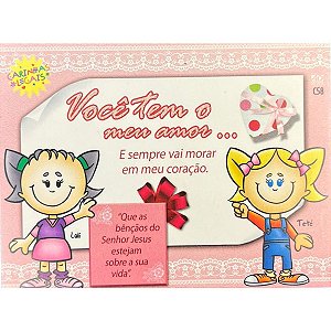 Cartão Carinhas Legais: Você Tem o Meu Amor - AD Santos