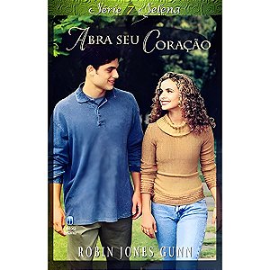 Abra seu Coração, Robin Jones Gunn - Betânia #BlackFriday