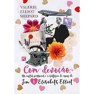 Com Devoção, Valerie Elliot Shepard - Fiel #BlackFriday