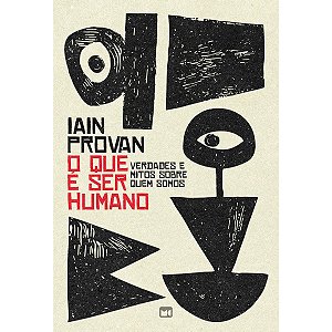 O Que é Ser Humano, Ian Provan - Mundo Cristão