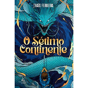 O Sétimo Continente, Thaís Ferreira - Thomas Nelson