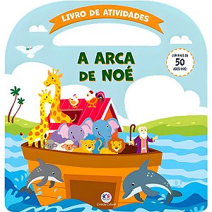 Livro de Atividades: A Arca de Noé - Ciranda Cultural