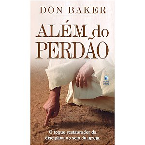 Além do Perdão, Don Baker - Betânia