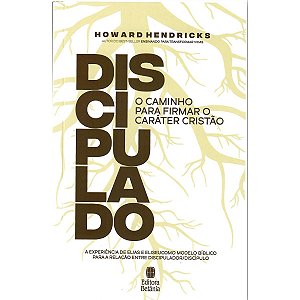 Discipulado, Howard Hendricks - Betânia