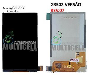 DISPLAY LCD SAMSUNG G3500/G3502I/G3502T VERSÃO REV.07 GALAXY CORE PLUS ORIGINAL
