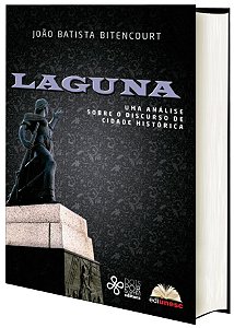 Laguna: uma análise sobre o discurso de cidade histórica