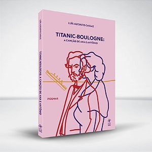 Titanic-Boulogne: a canção de Ana e Antônio