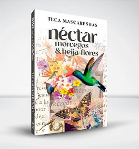 Néctar, morcegos & beija-flores