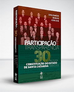 Participação e transparência: 30 anos da Constituição do Estado de Santa Catarina