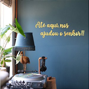 Espelho Até aqui, nos ajudou o senhor!!! - Acrílico Dourado