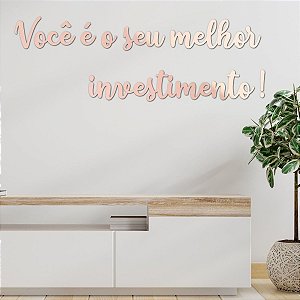 Espelho Você é o seu melhor investimento! GR - Acrílico Rosa
