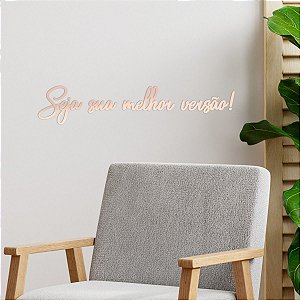 Espelho "Seja sua melhor versão!" F7 - Acrílico Esp. Rosa