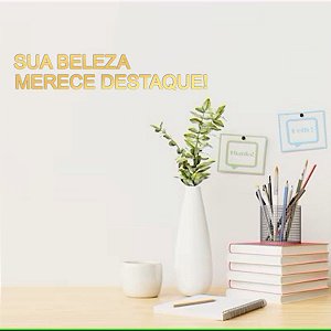 Espelho "SUA BELEZA MERECE DESTAQUE!" F1 - Acrílico Dourado