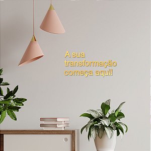 Espelho "A sua transformação começa aqui!"- Acrílico Dourado