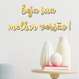 Espelho Decorativo Seja sua melhor versão! Acrílico Dourado