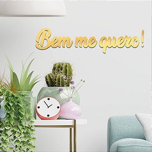 Espelho Frase Decorativa Bem me quero! - Acrílico Dourado