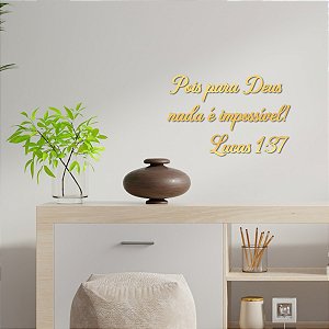 Espelho Pois para Deus nada é impossível! Lucas 1:37 - DO