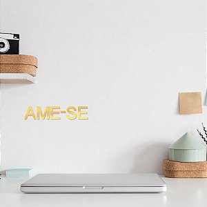 Espelho Decorativo "AME-SE" F1 - Acrílico Espelhado Dourado