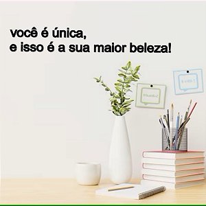 Placa "você é única, e essa é sua maior beleza!" - Acr Preto