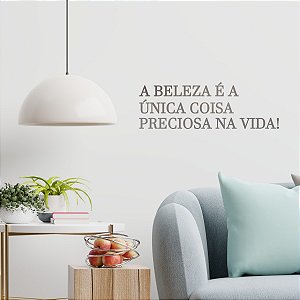 Espelho "A beleza é a única coisa preciosa na vida!" - Cinza