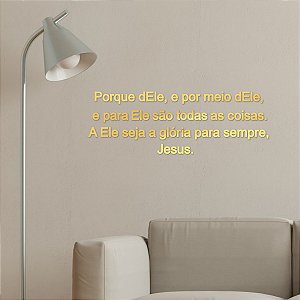 Espelho Porque dEle, e por meio dEle, e para Ele...- Dourado