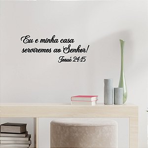 Placa "Eu e minha casa serviremos ao Senhor! Js 24:15" - Pto