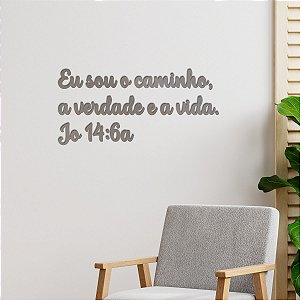 Espelho Eu sou o caminho, a verdade e a vida Jo 146a - Cinza