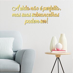 Espelho A vida não é perfeita mas suas sobrancelhas - Dourado