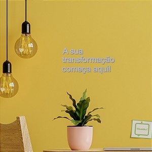 Espelho "A sua transformação começa aqui!"- Acrílico Prata